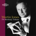 Martin Jones: 75TH Birthday Tribute (cd) Album. Fixed Price $17.54.