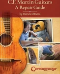 C.f. Martin Guitars: Repair Guide. Fixed Price $56.99.