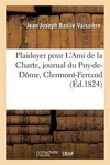 Plaidoyer Pour L'ami Charte, Journal Du Puy-de-dme, Tribunal Police Cor. Fixed Price $21.86.