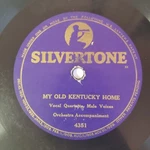 Sears Silvertone 4351 - My Old Kentucky Home Quartette 78RPM Phonograph Record. Fixed Price $6.50.