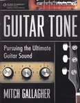 Mitch Gallagher Guitar Tone: Pursuing The Ultimate Sound Electronics. Fixed Price $78.86.