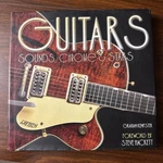 Guitars Sounds, Chrome & Stars By Graham Kempster, Hardcover/dj 2007. Fixed Price $18.99.